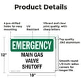 thumbnail image 2 of (2 Pack) Main Gas Valve Shutoff OSHA Emergency Sign 18 Inch X 12 Inch Indoor / Outdoor Rust-Free Aluminum Metal Signs for Workplace, Workshop, and Construction Site, Made in the USA, 2 of 8