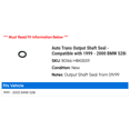 thumbnail image 2 of Auto Trans Output Shaft Seal - Compatible with 1999 - 2000 BMW 528i, 2 of 2