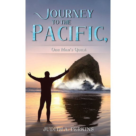 Journey to the Pacific, One Man's Quest, (Paperback)