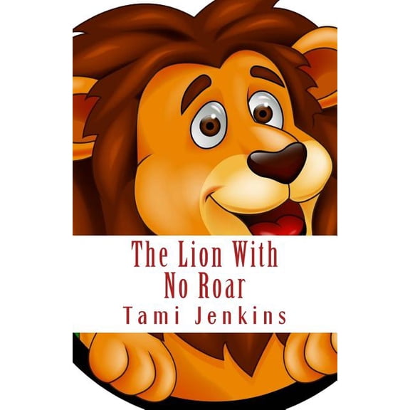 The Lion With No Roar (Paperback)