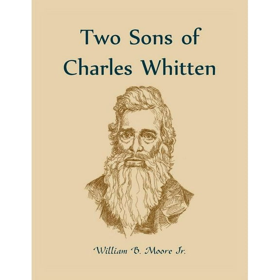 Two Sons of Charles Whitten (Paperback)