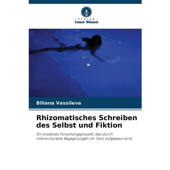 Rhizomatisches Schreiben des Selbst und Fiktion, (Paperback)