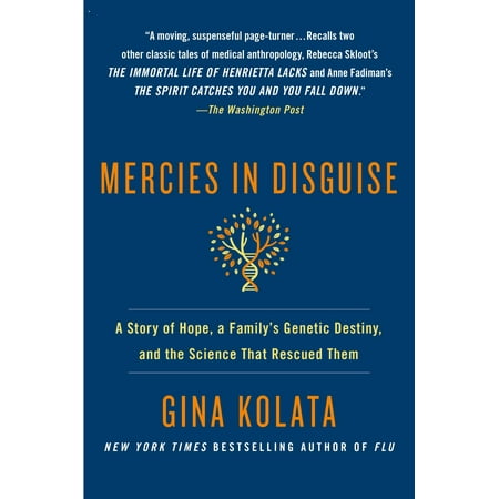 Mercies in Disguise : A Story of Hope, a Family's Genetic Destiny, and the Science That Rescued (Best Schools For Genetics)