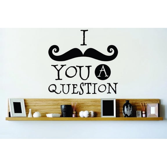 Wall Design Pieces I Mustache You A Question Fun Quote Bathroom 20x20"