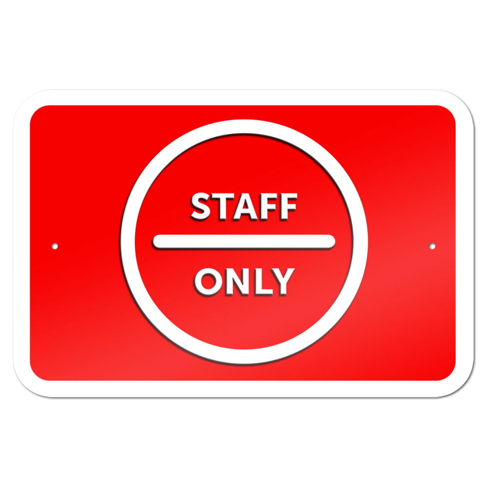 Staff Only Beyond This Point METAL SIGN 8x10" Safety Premises Business Office #6 