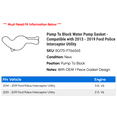 thumbnail image 2 of Pump To Block Water Pump Gasket - Compatible with 2013 - 2019 Ford Police Interceptor Utility 2014 2015 2016 2017 2018, 2 of 2