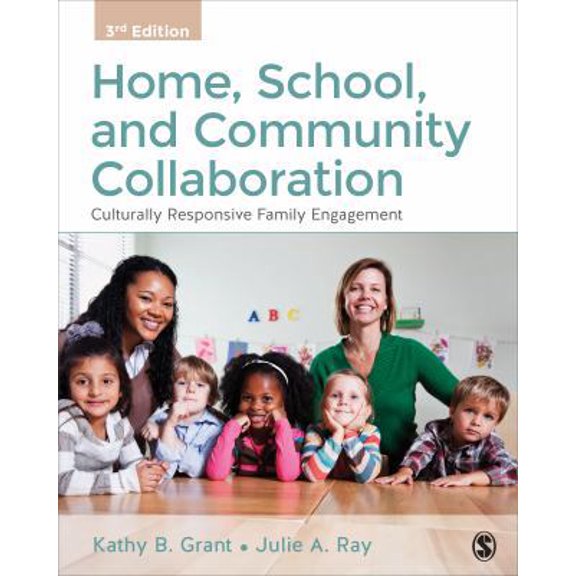 Pre-Owned Home, School, and Community Collaboration: Culturally Responsive Family Engagement (Paperback) 1483347540 9781483347547
