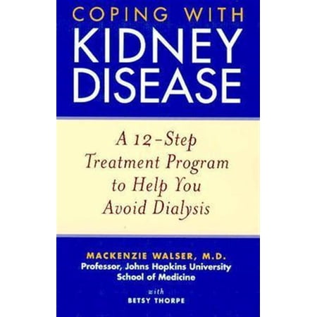 Pre-Owned Coping with Kidney Disease: A 12-Step Treatment Program to Help You Avoid Dialysis (Paperback) 0471274232 9780471274230