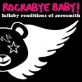 thumbnail image 2 of Rockabye Baby! Rockabye Baby! Lullaby Renditions of Aerosmith CD, 2 of 2