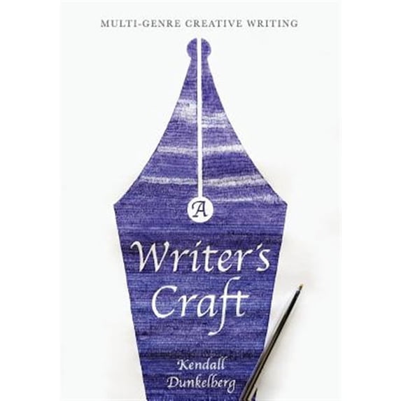Pre-Owned A Writer's Craft: Multi-Genre Creative Writing (Paperback) 1137610948 9781137610942