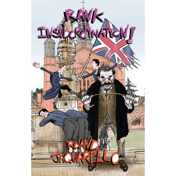 Rank Insubordination!, (Paperback)