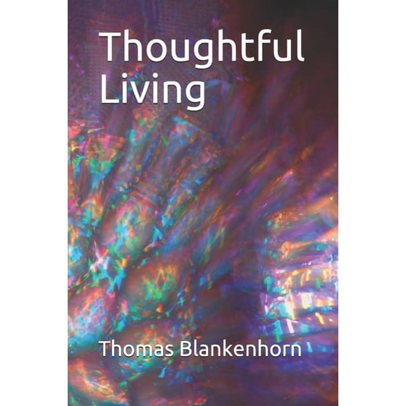 Thoughtful Living (Paperback)