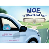 Moe, The Traveling Fish, (Paperback)