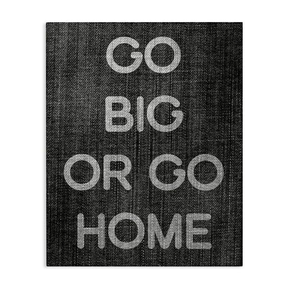 Stupell Industries Go Big or Home Phrase Text & Numbers Painting Wrapped Canvas Art Print Wall Art, 16 x 20