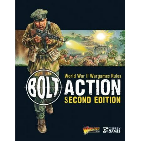 Bolt Action: World War II Wargames Rules (Best Ww2 Wargame Rules)