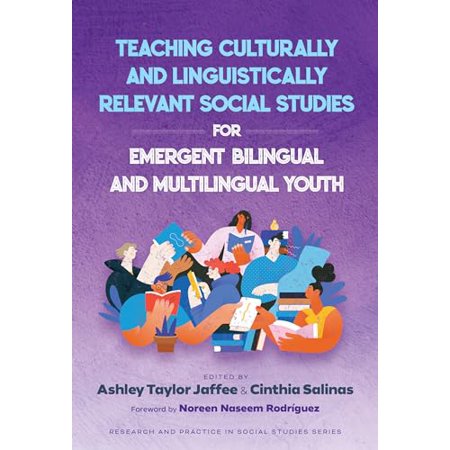 Pre-Owned Teaching Culturally and Linguistically Relevant Social Studies for Emergent Bilingual and Multilingual Youth (Research and Practice in Social Studies Series) 9780807786048 0807786047 Paperback