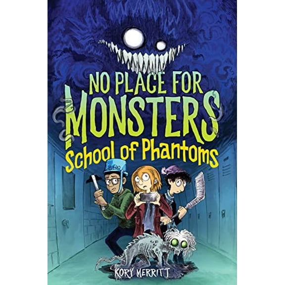 Pre-Owned No Place for Monsters: School of Phantoms (Hardcover) 035819332X 9780358193326