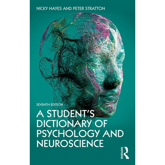 A Student's Dictionary of Psychology and Neuroscience, (Paperback)