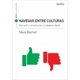 thumbnail image 1 of NAVEGAR ENTRE CULTURAS:, EDUCACION, COMUNICACION Y CIUDADANIA DIGITAL PAIDOS SILVIA BACHER, 1 of 2
