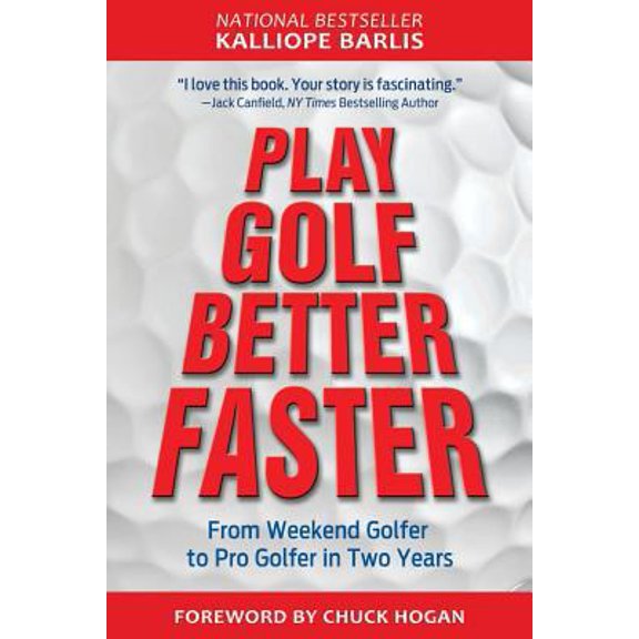 Pre-Owned Play Golf Better Faster: The Classic Guide to Optimizing Your Performance and Building Your Best Fast (Paperback)