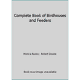 thumbnail image 1 of Pre-Owned Complete Book of Birdhouses and Feeders (Paperback) 0806982241 9780806982243, 1 of 1