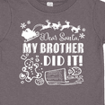 thumbnail image 4 of Inktastic Dear Santa, My Brother Did It Funny Christmas Boys or Girls Toddler T-Shirt, 4 of 5