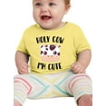 thumbnail image 1 of Holy Cow I'm Cute T-Shirt Infant -Smartprints Designs,  6 Months, 1 of 4