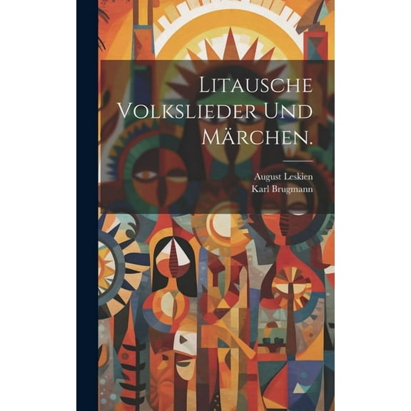 Litausche Volkslieder und Märchen. (Hardcover)