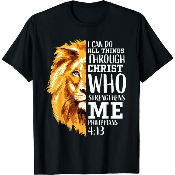 Philippians 4:13 Christian Verse Gifts Men Religious Lion T-Shirt