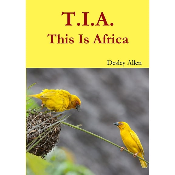T.I.A. This Is Africa, (Paperback)