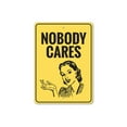 thumbnail image 2 of Nobody Cares Novelty Decor, Metal Wall Sign - 10x14 Inches, 2 of 4