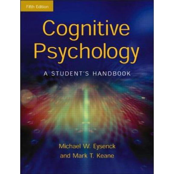 Pre-Owned Cognitive Psychology: A Student's Handbook 5th Edition (Paperback) 1841693596 9781841693590