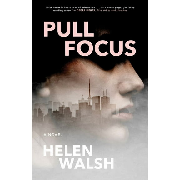Pull Focus : A Novel (Paperback)