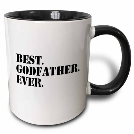 3dRose Best Godfather Ever - Gifts for God fathers or Goddads - god dad - godparents - black text, Two Tone Black Mug,