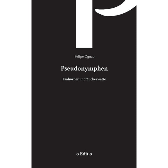 Pseudonymphen: EinhÃ¶rner und Zuckerwatte, (Paperback)