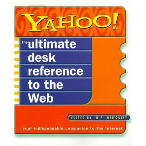 Pre-Owned Yahoo! The Ultimate Desk Reference to the Web (Paperback) 0062737376 9780062737373