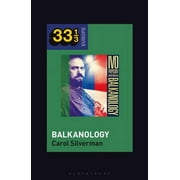 33 1/3 Europe: Ivo Papazov's Balkanology (Paperback)