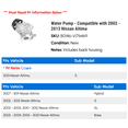 thumbnail image 2 of Water Pump - Compatible with 2002 - 2013 Nissan Altima 2003 2004 2005 2006 2007 2008 2009 2010 2011 2012, 2 of 2