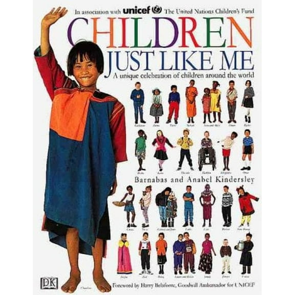 Pre-Owned Children Just Like Me: In Association with United Nations Children's Fund (Hardcover) 0789402017 9780789402011