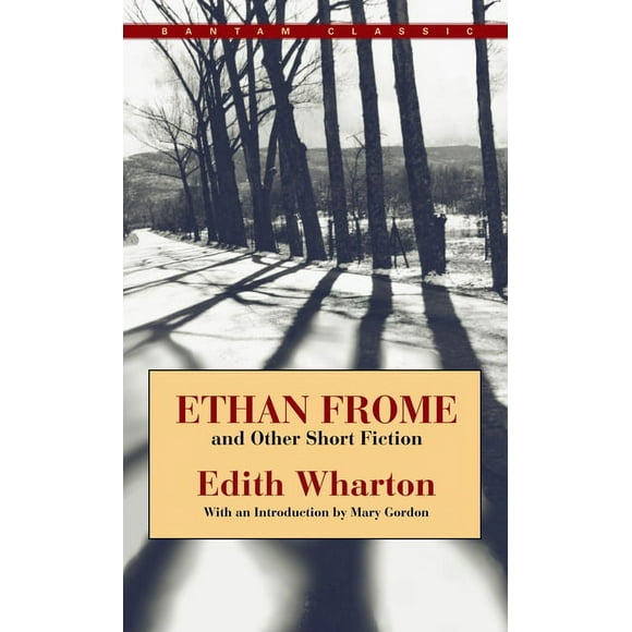 Ethan Frome and Other Short Fiction (Paperback)