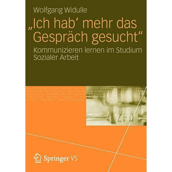 'Ich Hab' Mehr Das Gespräch Gesucht': Kommunizieren Lernen Im Studium Sozialer Arbeit, (Paperback)