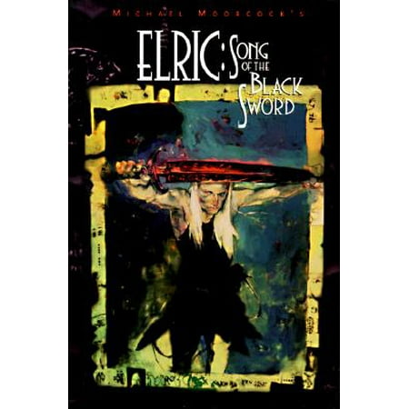 Elric : Song of the Black Sword
