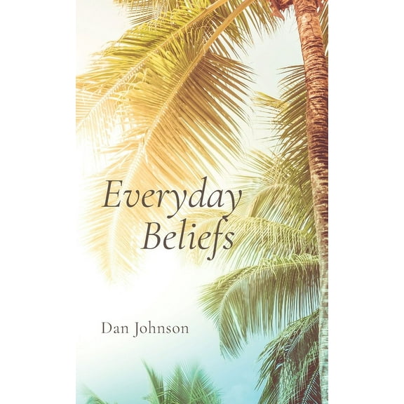 Everyday Beliefs, (Paperback)