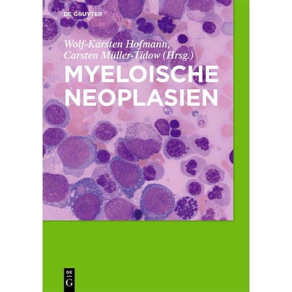 Myeloische Neoplasien, (Hardcover)