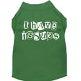 thumbnail image 4 of Pet Dog  Cat Shirt Screen Printed, "I Have Issues", 4 of 10