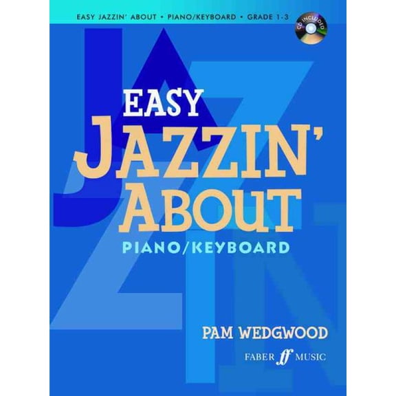Easy Jazzin' About for Piano / Keyboard: Book CD