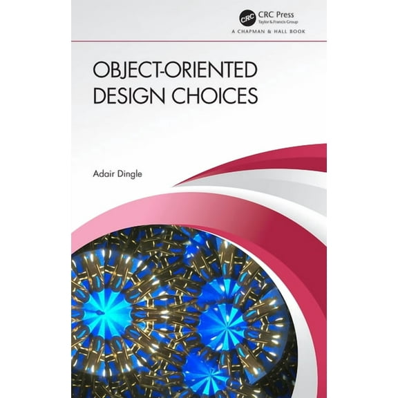 Object-Oriented Design Choices, (Paperback)