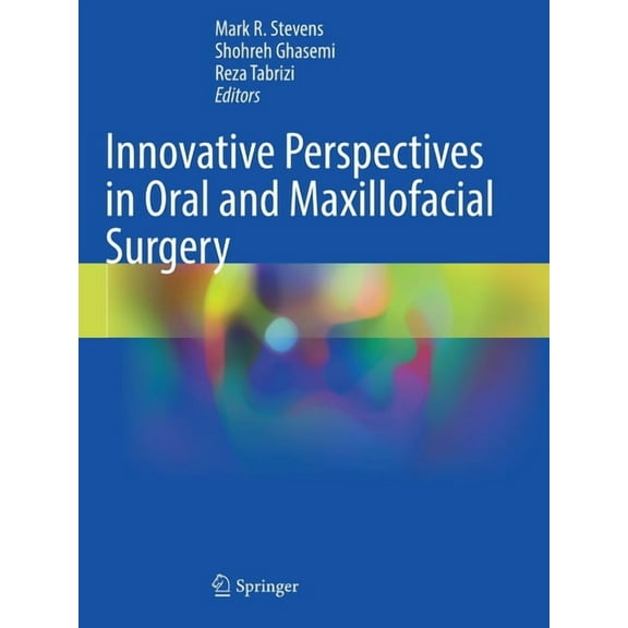 Innovative Perspectives in Oral and Maxillofacial Surgery, (Paperback)