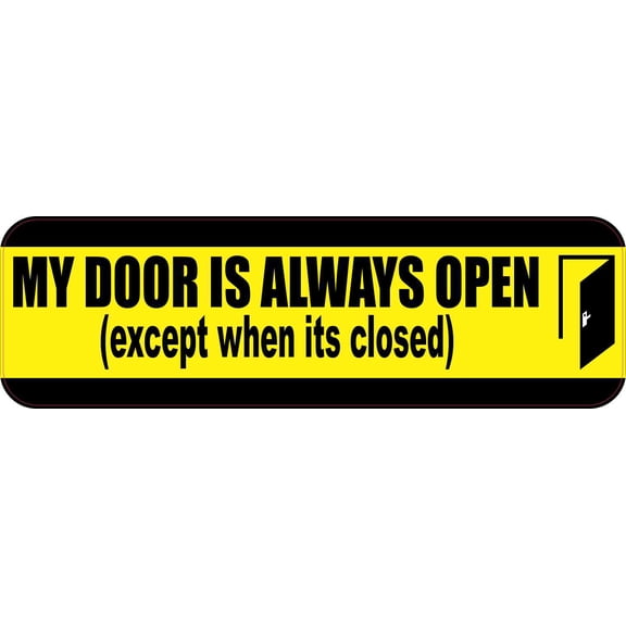 10in x 3in My Door Is Always Open Magnet