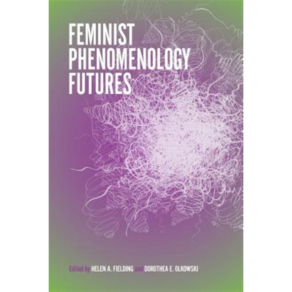Pre-Owned Feminist Phenomenology Futures Paperback